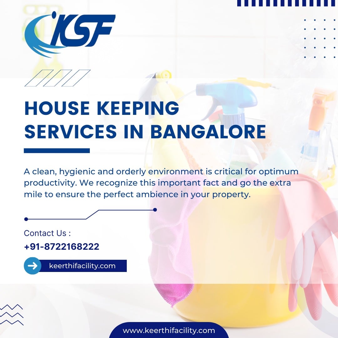 Best Housekeeping Agencies in Bangalore – keerthifacility.com