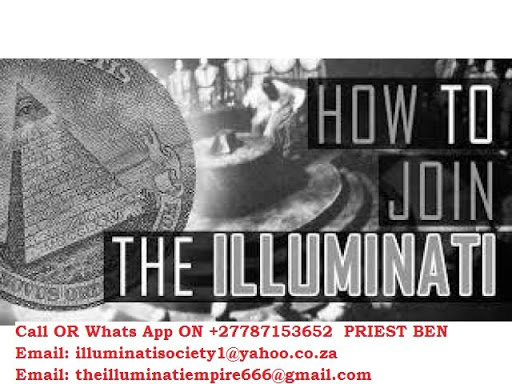 DO YOU NEED TO JOIN THE ILLUMINATI 666 SOCIETY  FAST ONLINE