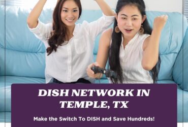 Dish Network Temple, TX