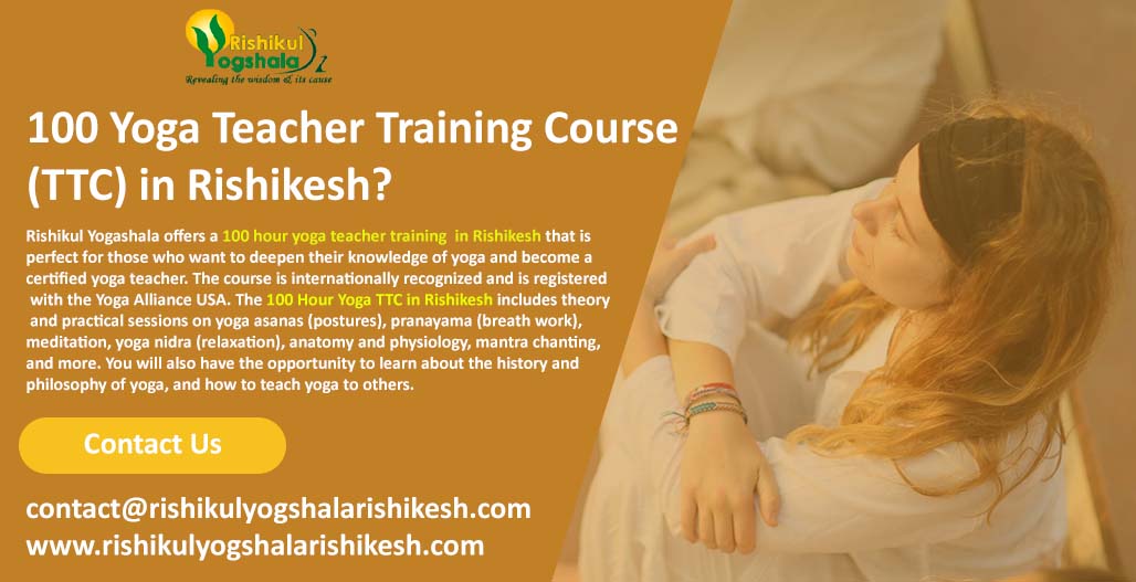 Are you looking for a comprehensive and authentic 100 Hour Yoga Teacher Training course in Rishikesh?