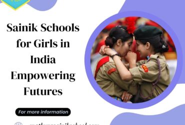 Sainik Schools for Girls in India Empowering Futures