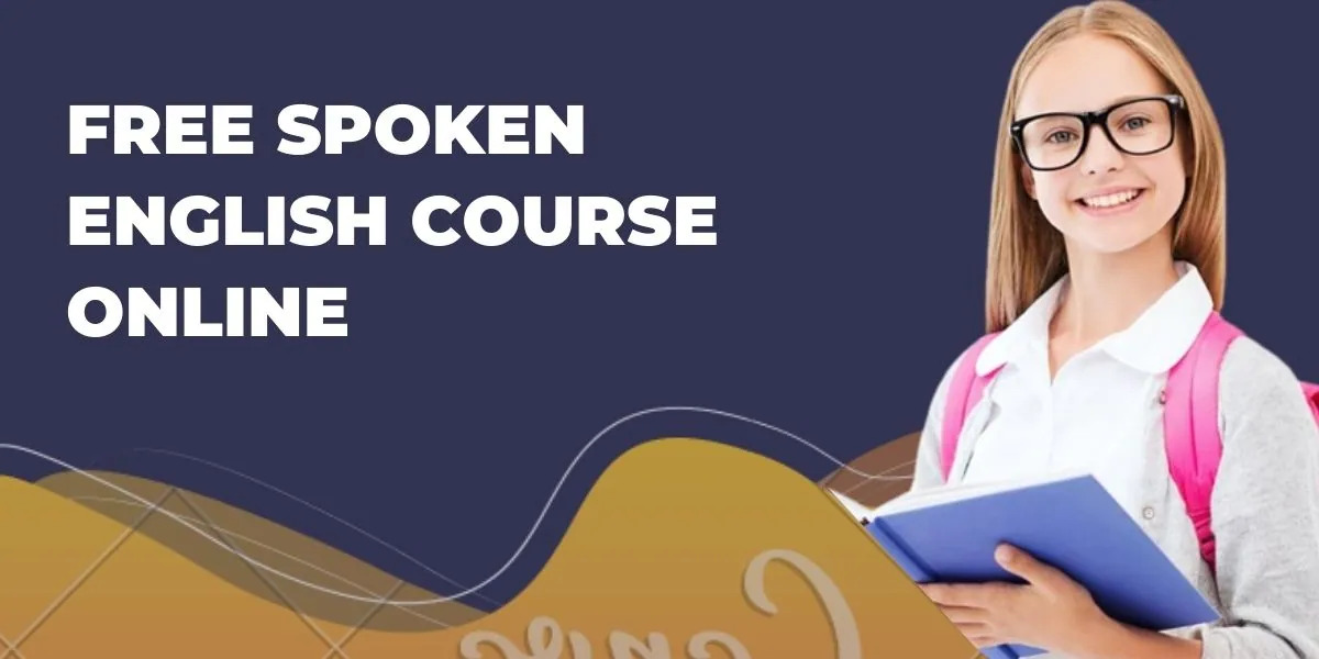Effective Spoken English Course for Fluent Conversations